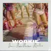 Dloxx, Machel Montano & M1 aka Menace - Workie - Single